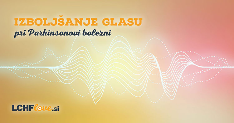Izboljšanje glasu pri bolnikih s Parkinsonom