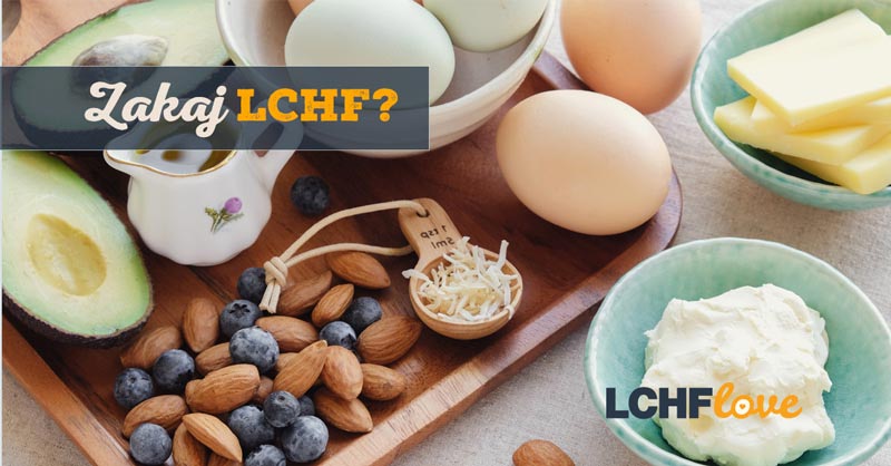 Zakaj LCHF